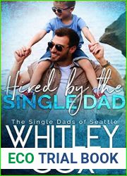 Hired by the Single Dad (The Single Dads of Seattle, #1)