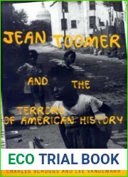 Jean Toomer and the Terrors of American History (Anniversary Collection)
