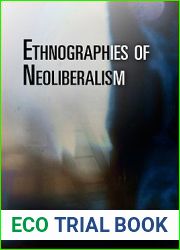 Ethnographies of Neoliberalism