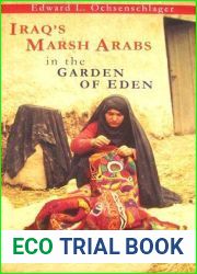Iraq|s Marsh Arabs in the Garden of Eden