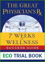The Great Physician|s Rx for 7 Weeks of Wellness Success Guide