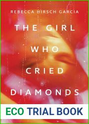 The Girl Who Cried Diamonds and Other Stories