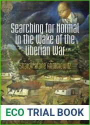 Searching for Normal in the Wake of the Liberian War