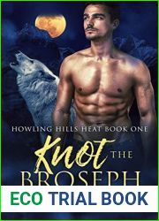 Knot the Broseph (Howling Hills Heat, #1)