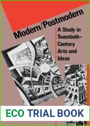 Modern Postmodern: A Study in Twentieth-Century Arts and Ideas (Penn Studies in Contemporary American Fiction)