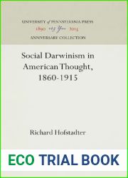 Social Darwinism in American Thought, 1860-1915
