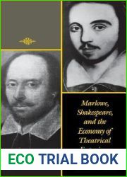 Marlowe, Shakespeare, and the Economy of Theatrical Experience (Publications of the American Folklore)