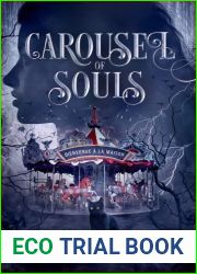 Carousel of Souls (Carnival of Bones Duet Book 2)
