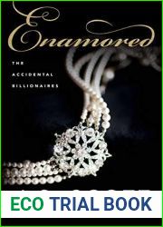 Enamored (Accidental Billionaires #3)