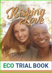 Risking Love (Maple Run #4)