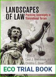 Landscapes of Law: Practicing Sovereignty in Transnational Terrain