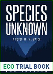 Species Unknown: A Novel of The Watch
