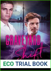 Graveyard Shift (Not Dead Yet #3)