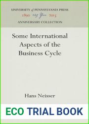 Some International Aspects of the Business Cycle (Anniversary Collection)