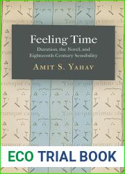 Feeling Time: Duration, the Novel, and Eighteenth-Century Sensibility
