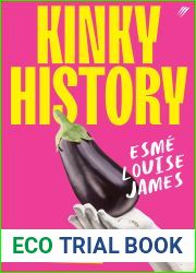 Kinky History: The Stories of Our Intimate Lives, Past and Present