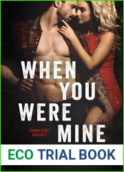 When You Were Mine (Stone Lake, #2)