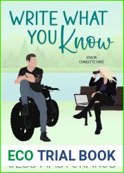 Write What You Know: A Sweet Small-town Romantic Comedy (Love in Charlotte Oaks Book 4)