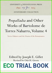 and quot;propalladia and quot; and Other Works of Bartolome de Torres Naharro, Volume 4: Torres Haharro and the Drama of the Rensaissance
