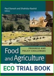 Food and Agriculture in Ethiopia: Progress and Policy Challenges
