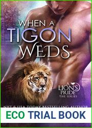 When a Tigon Weds (A Lion|s Pride, #9)