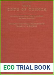 The Code of Cuenca: Municipal Law on the Twelfth-Century Castilian Frontier (Anniversary Collection)