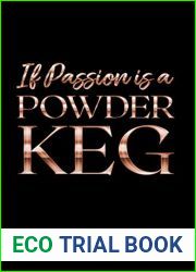 If Passion is a Powder Keg (Haven, #3)