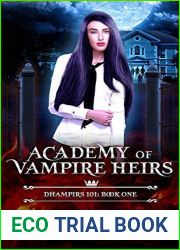 Dhampirs 101 (Academy of Vampire Heirs, #1)