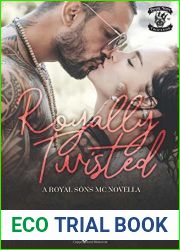 Royally Twisted (Royal Sons MC #1)