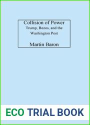 Collision of Power: Trump, Bezos, and THE WASHINGTON POST