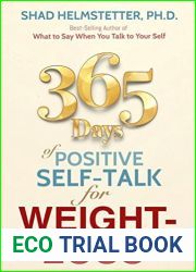 365 Days of Positive Self-Talk for Weight-Loss