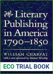 Literary Publishing in America, 1790-1850