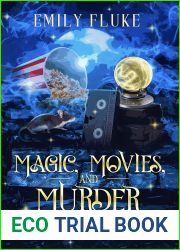 Magic, Movies, and Murder (Bewitcher|s Beach Paranormal Cozy Mysteries #1)