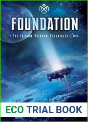 Foundation (The Iridium Rainbow Chronicles #1)