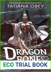 Dragon Your Bones (A Forging of Age, #2)