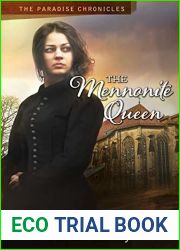 The Mennonite Queen (The Paradise Chronicles #3)