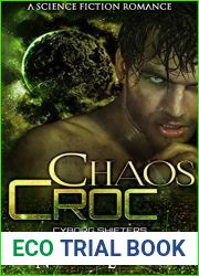 Chaos Croc (Cyborg Shifters, #6)