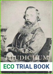 Thudichum: Chemist of the Brain (Anniversary Collection)