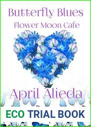 Butterfly Blues (Flower Moon Cafe Series Book 9)