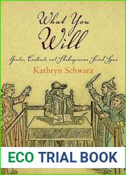What You Will: Gender, Contract, and Shakespearean Social Space