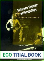 Between Theater and Anthropology