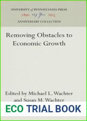 Removing Obstacles to Economic Growth (Anniversary Collection)