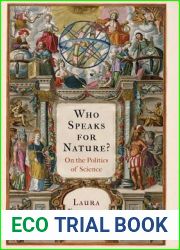 Who Speaks for Nature?: On the Politics of Science