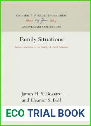 Family Situations: An Introduction to the Study of Child Behavior