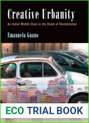 Creative Urbanity: An Italian Middle Class in the Shade of Revitalization
