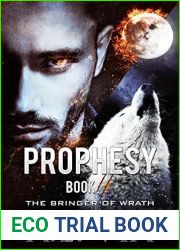 Prophesy Book II: The Bringer of Wrath (The King and Alpha #2)