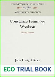 Constance Fenimore Woolson: Literary Pioneer