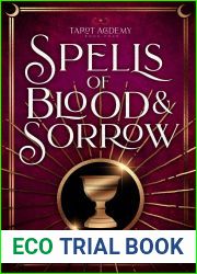 Spells of Blood and Sorrow (Tarot Academy #4)