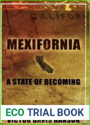 Mexifornia: A State of Becoming