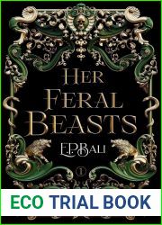 Her Feral Beasts (Her Vicious Beasts, #1)